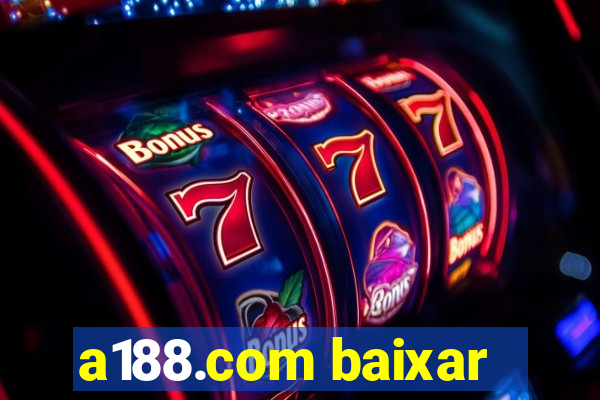 a188.com baixar